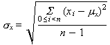 sqrt( sum( [ (x[i]-meanx)^2 ) for i in range(n) ] ) /
                (n-1)